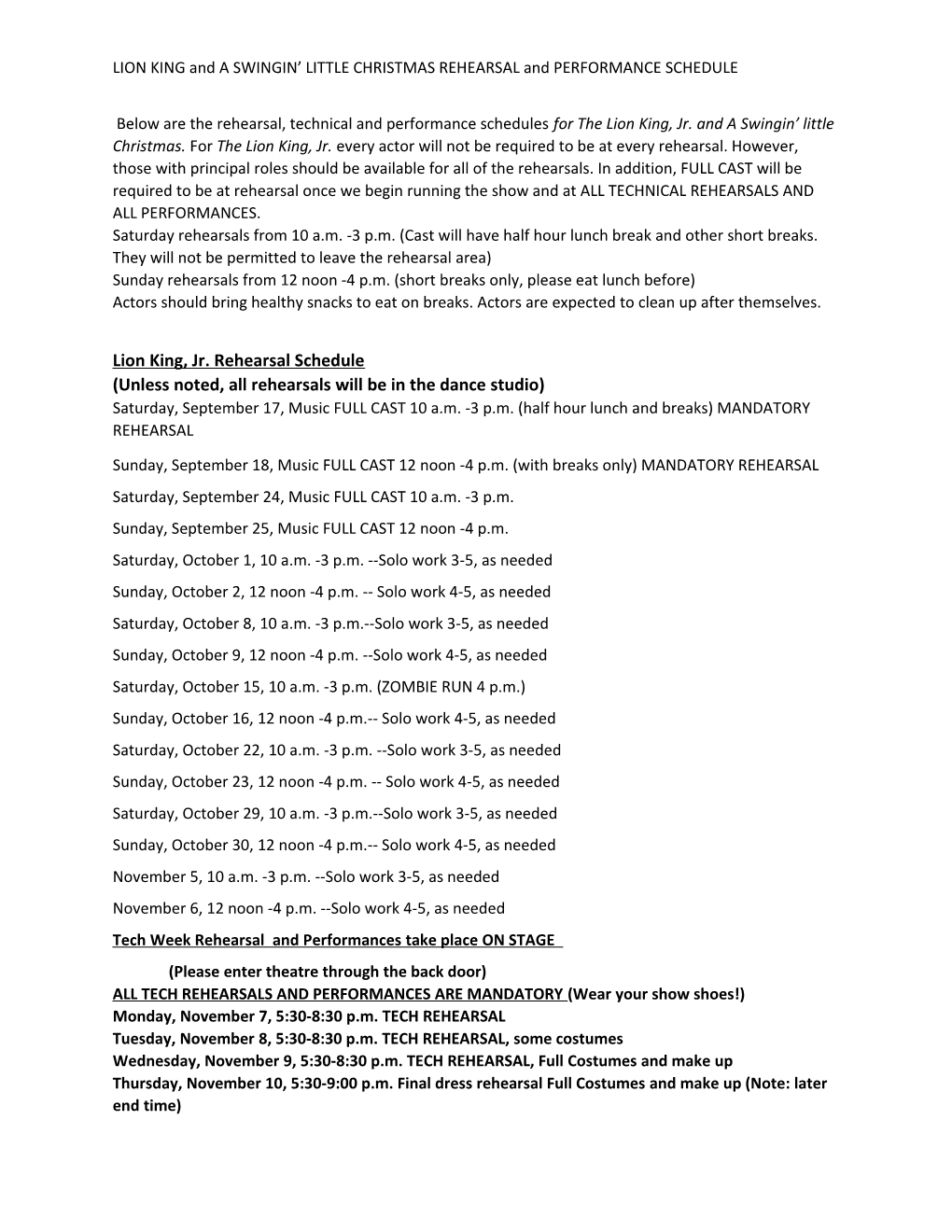 LION KING and a SWINGIN LITTLE CHRISTMAS REHEARSAL and PERFORMANCE SCHEDULE