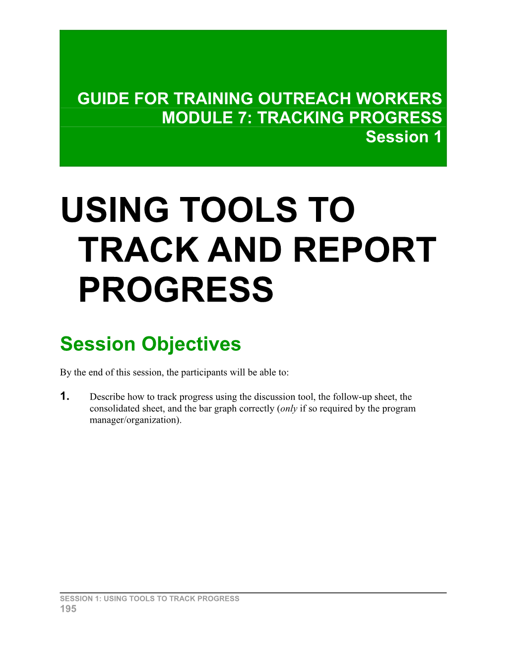 Using Toolsto Track and Report Progress
