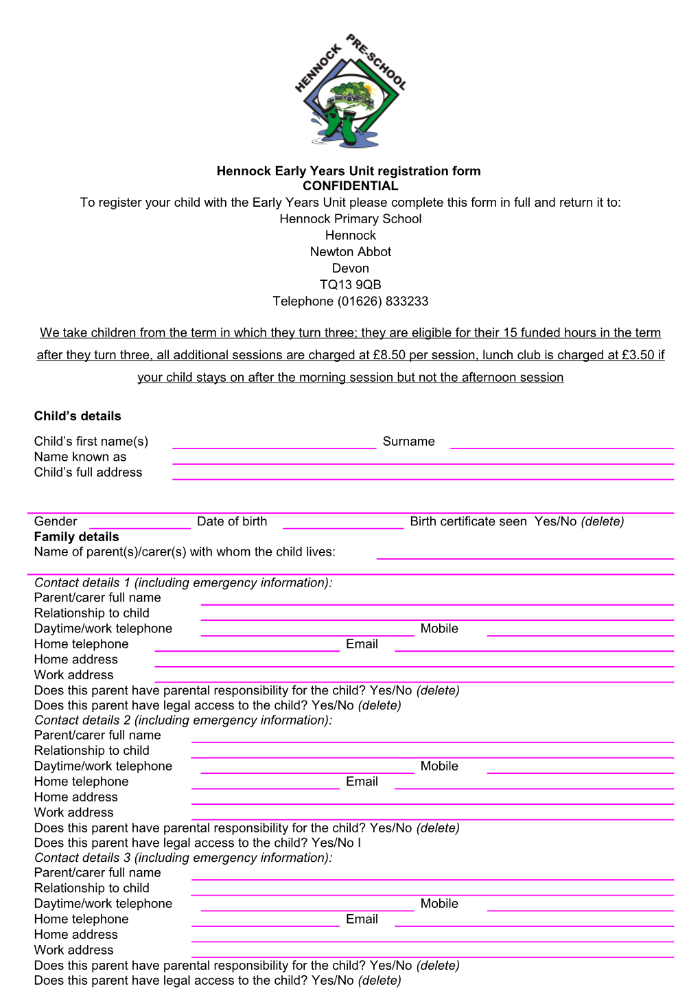 Hennock Early Years Unit Registration Form