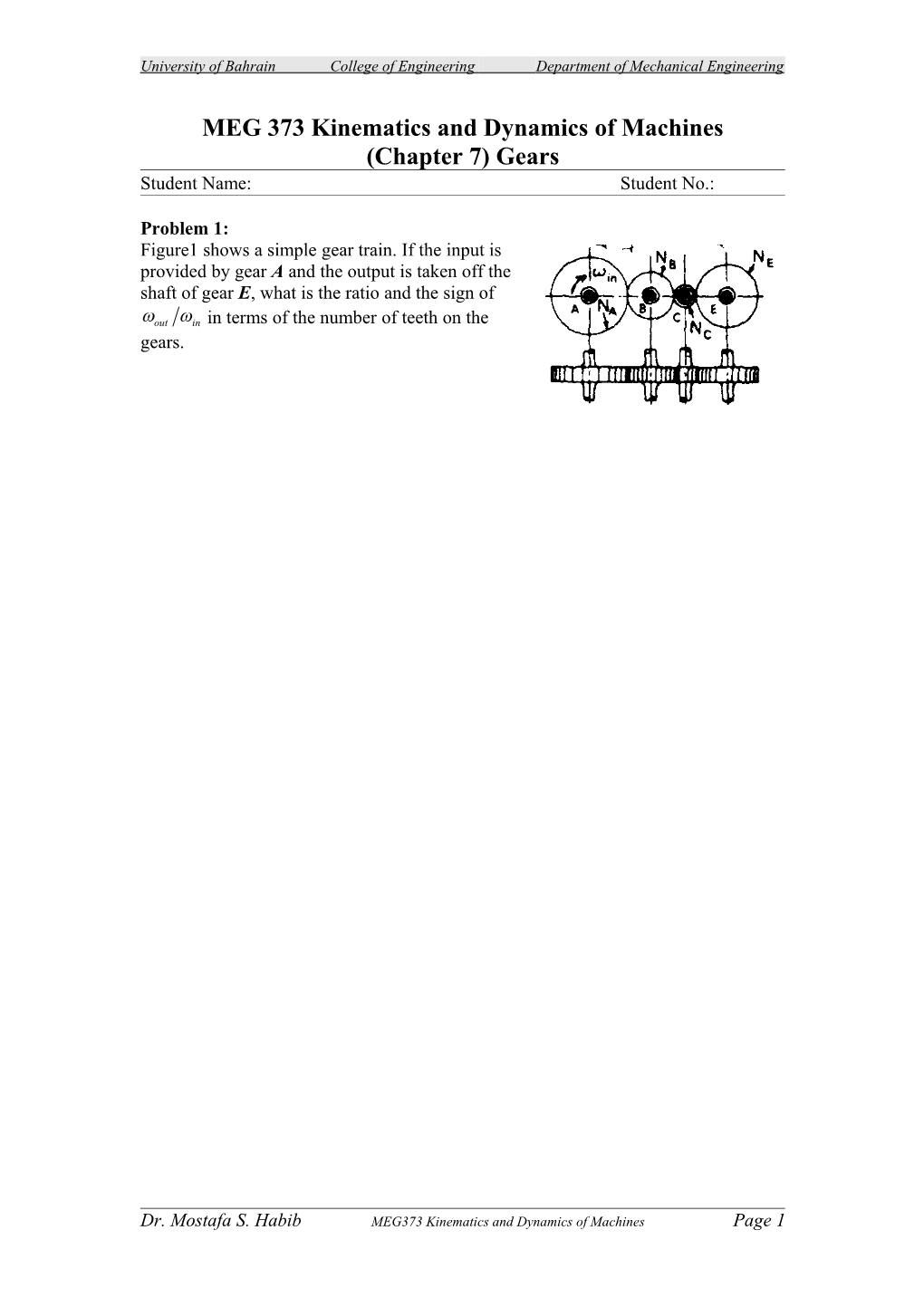 MEG 373 Kinematics and Dynamics of Machines