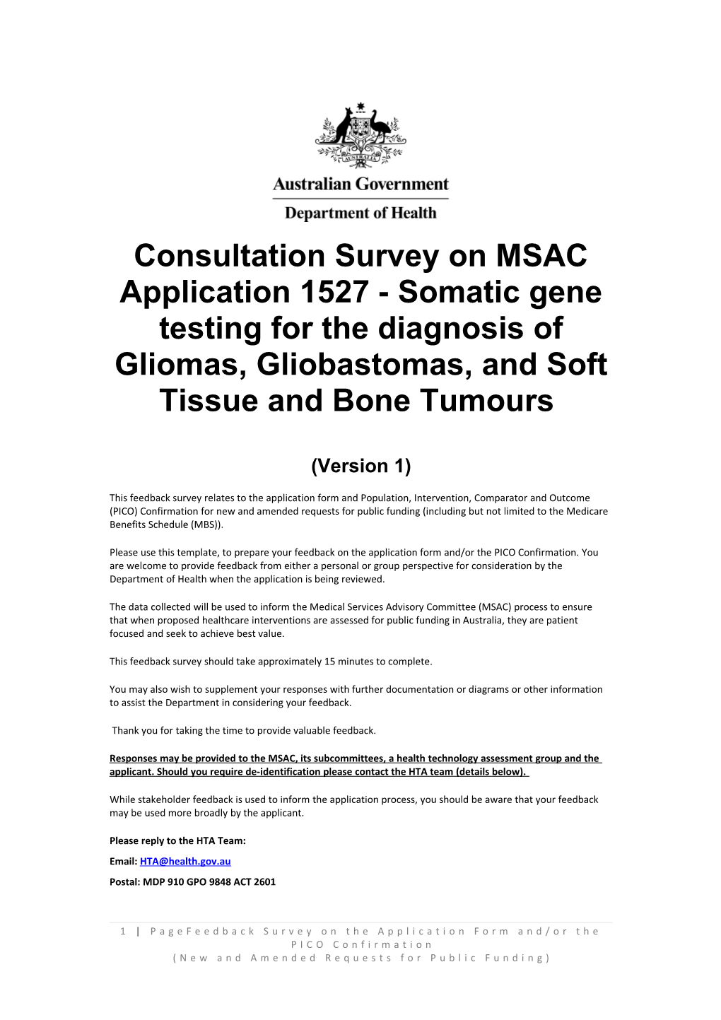 Consultation Survey on MSAC Application 1527 - Somatic Gene Testing for the Diagnosis