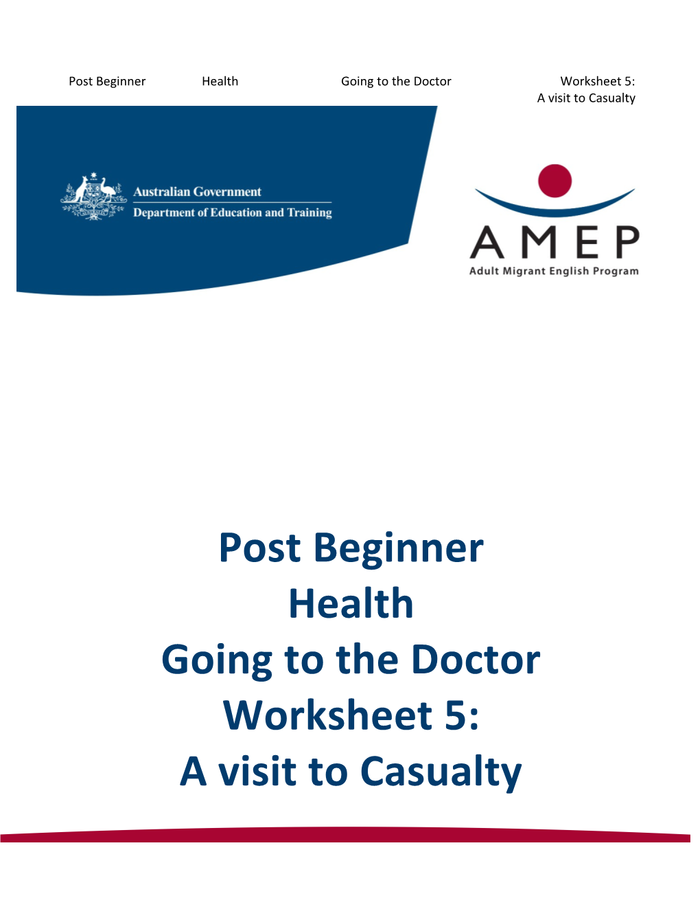 Post Beginner Health Going to the Doctor Worksheet 5: a Visit to Casualty