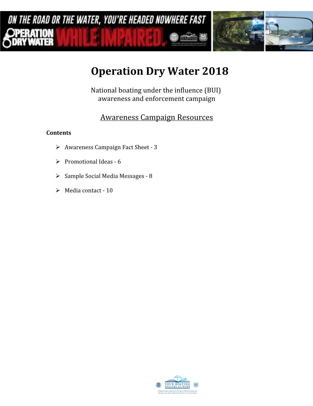 Operation Dry Water 2018