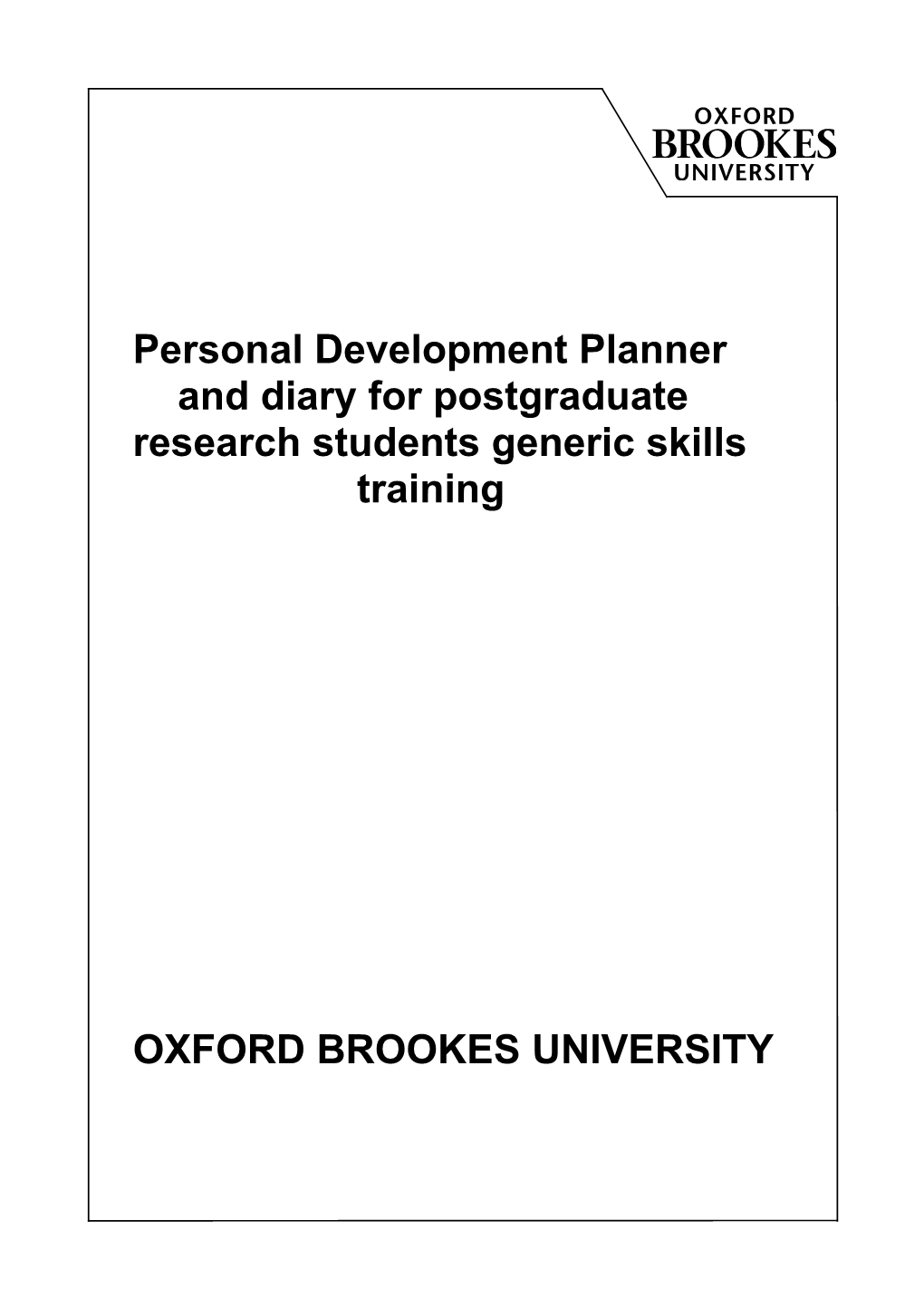 Training Planner and Diary for Postgraduate Research Students Generic Skills Training