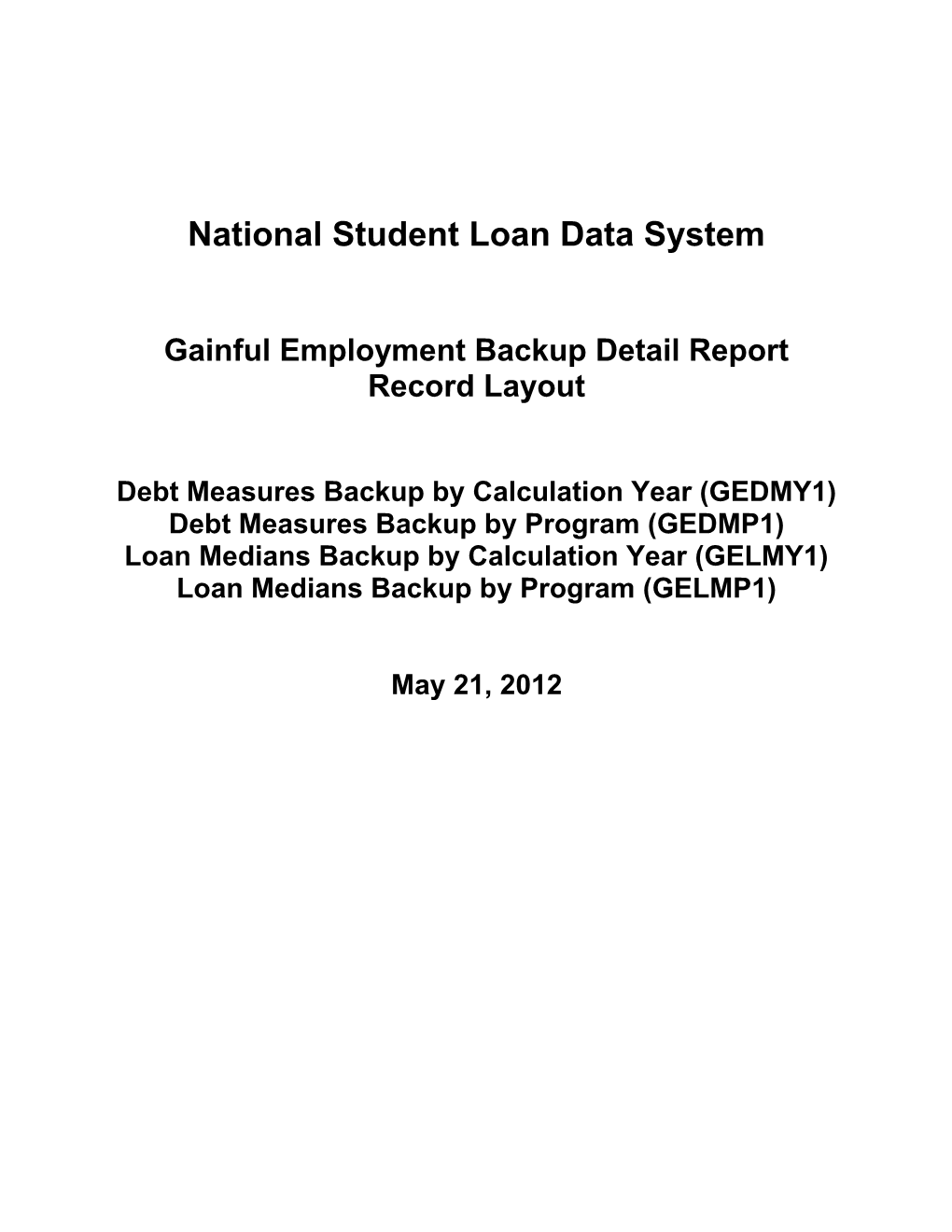 Gainful Employment Backup Detail Report Record Layout