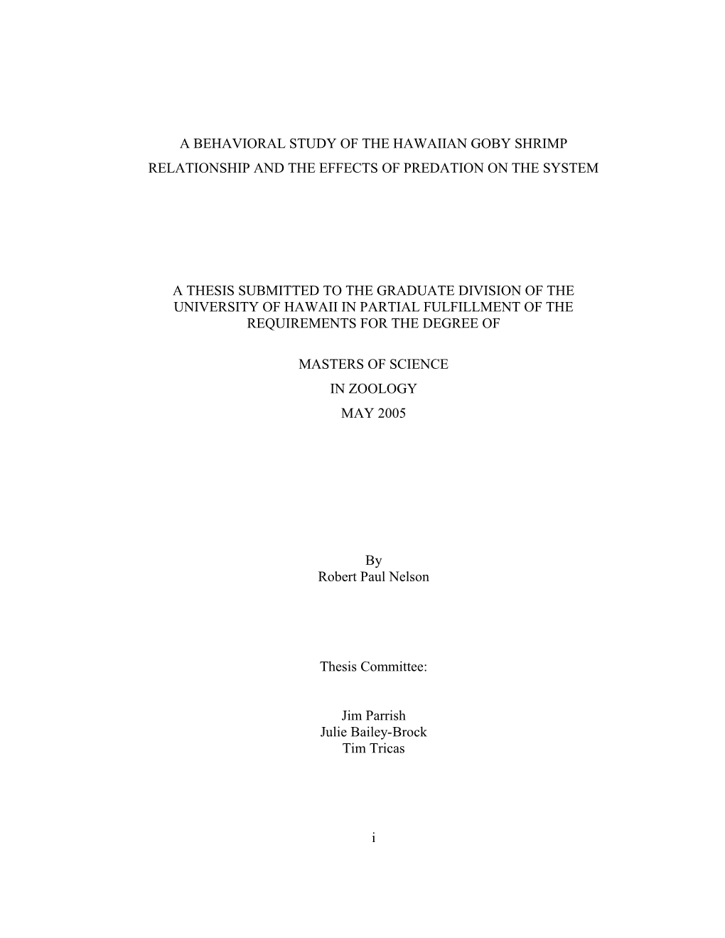 The Effects of Predation on the Symbiotic Relationship of the Hawaiian Shrimp Goby (Psilogobius