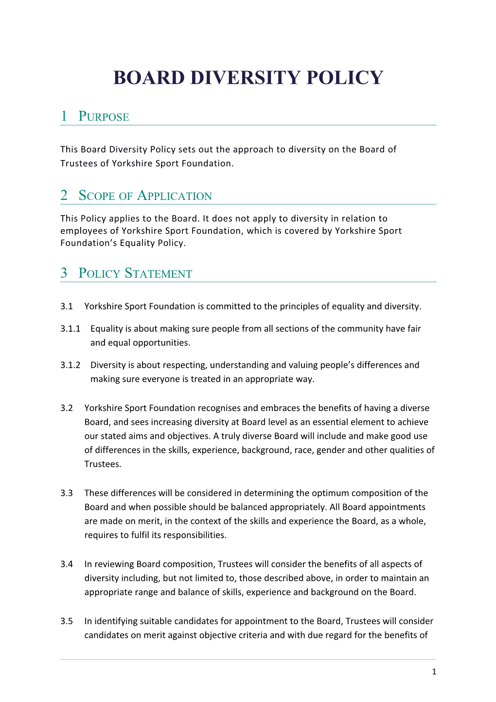 3.1Yorkshire Sport Foundation Is Committed to the Principles of Equality and Diversity