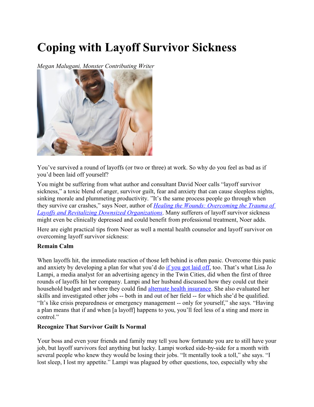 Coping with Layoff Survivor Sickness