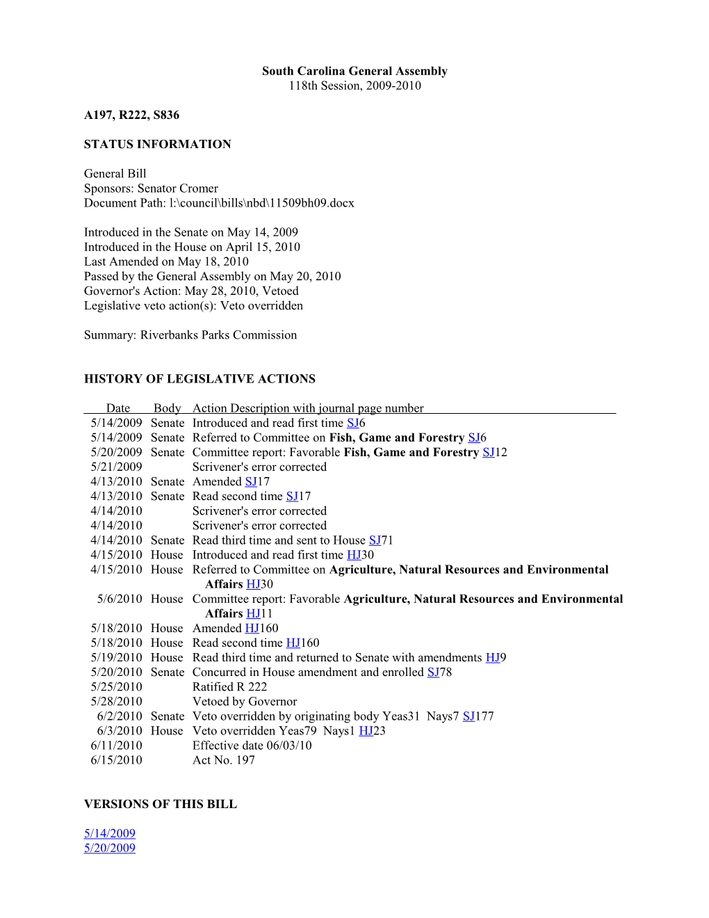 2009-2010 Bill 836: Riverbanks Parks Commission - South Carolina Legislature Online