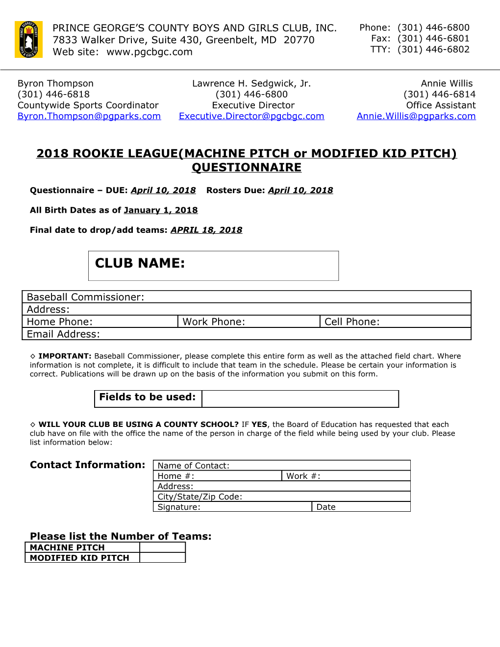2018ROOKIE LEAGUE(MACHINE PITCH Or MODIFIED KID PITCH) QUESTIONNAIRE
