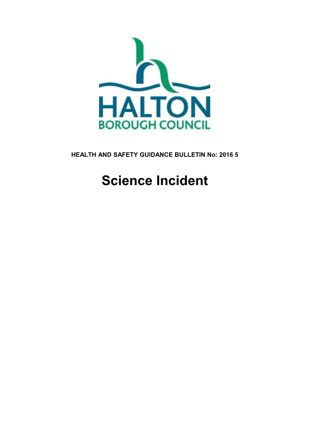 HEALTH and SAFETY GUIDANCE BULLETIN No: 2016 5