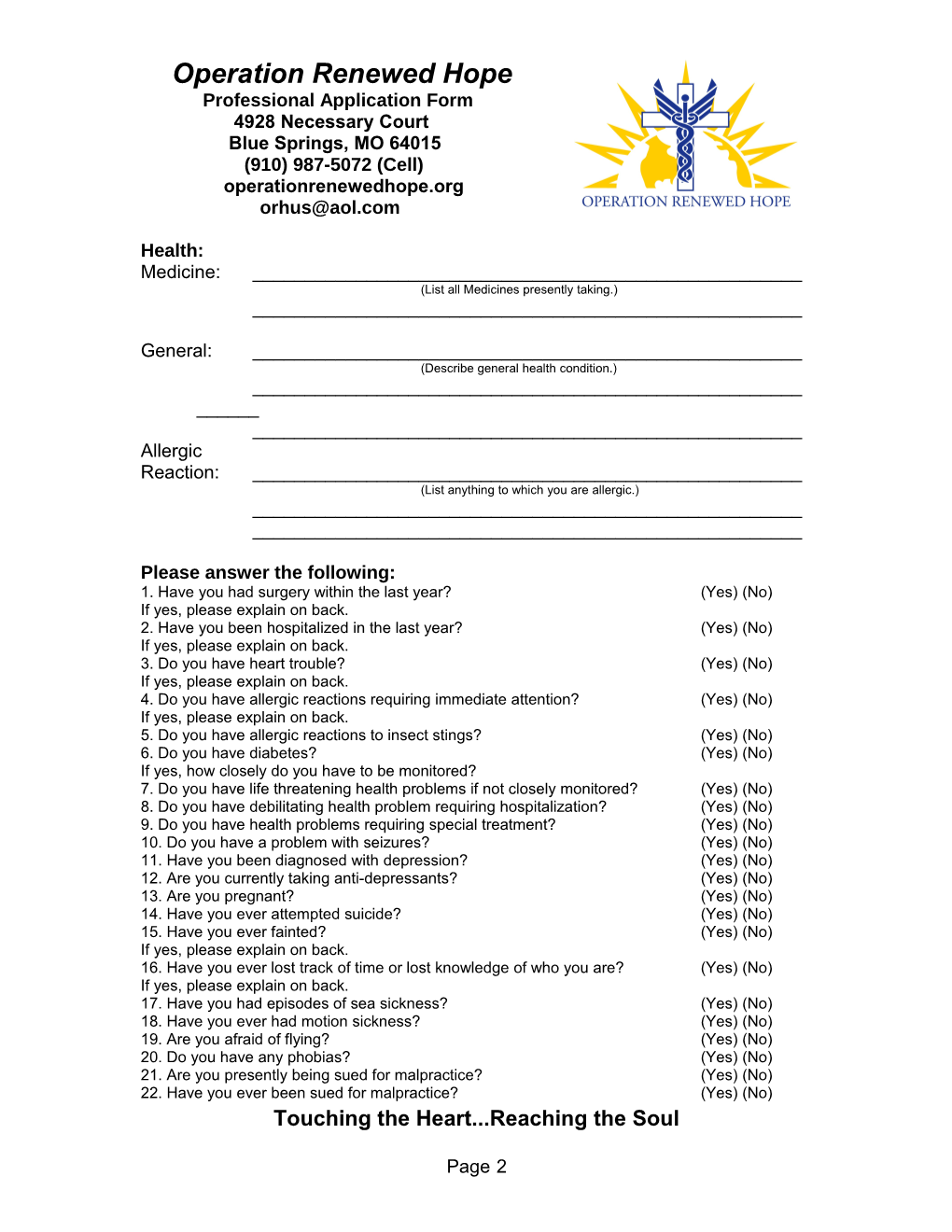 Professional Application Form 4928 Necessary Court Blue Springs, MO 64015