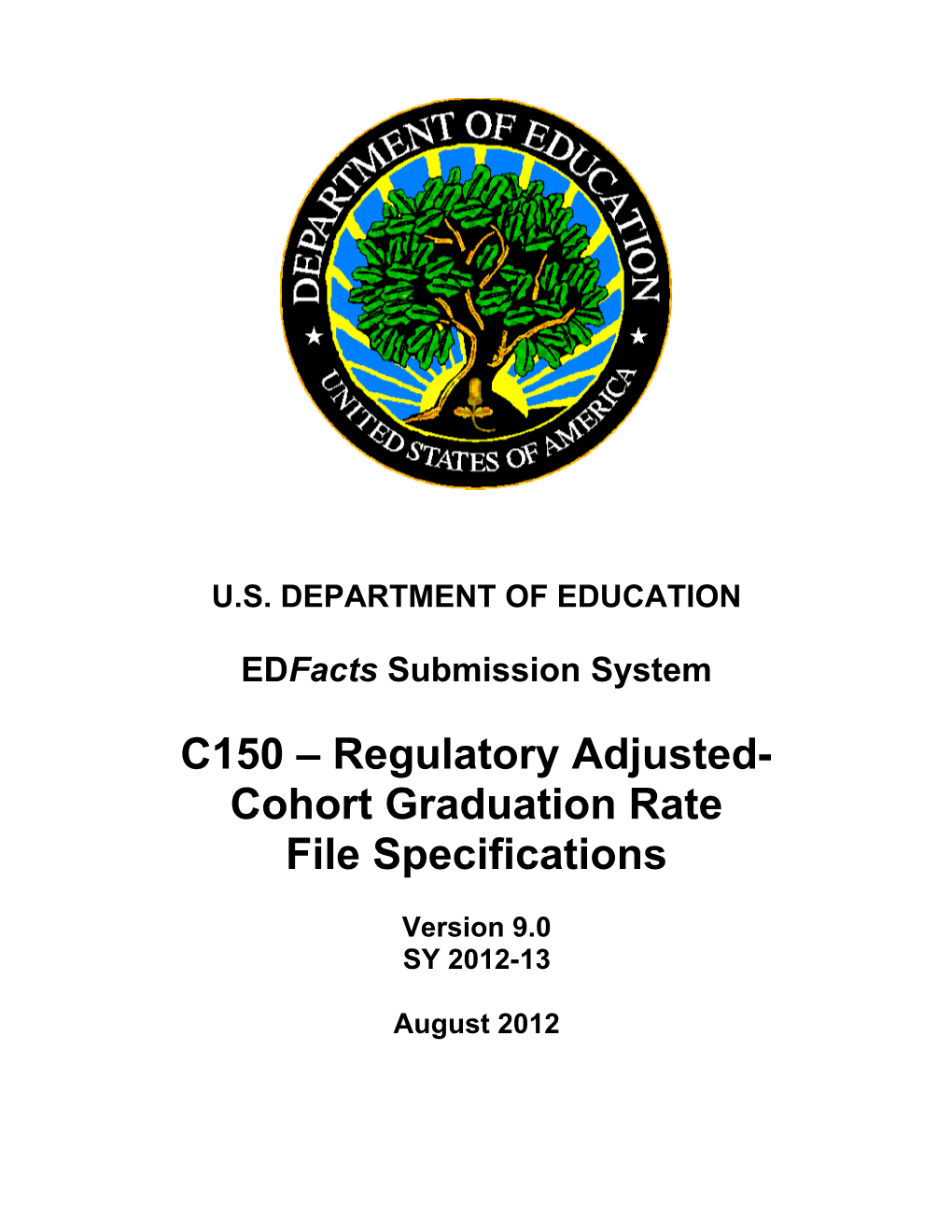 Regulatory Adjusted-Cohort Graduation Rate File Specification