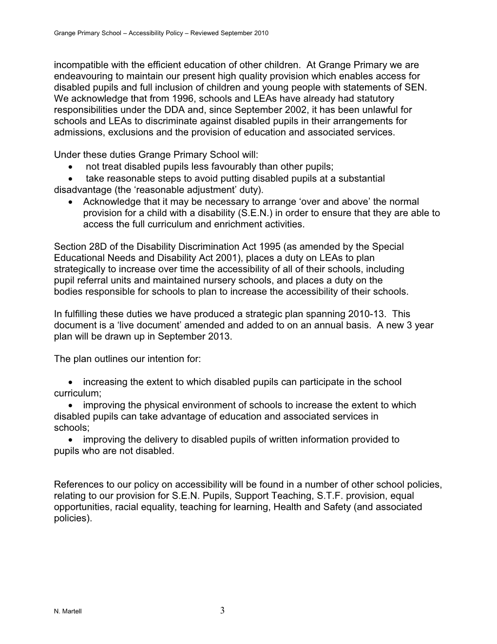 Grangeprimary School Accessibility Policy Reviewed September 2010
