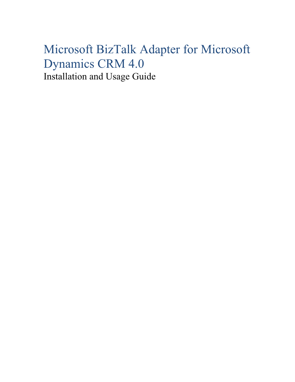 Microsoft Biztalk Adapter for Microsoft Dynamics CRM 4.0