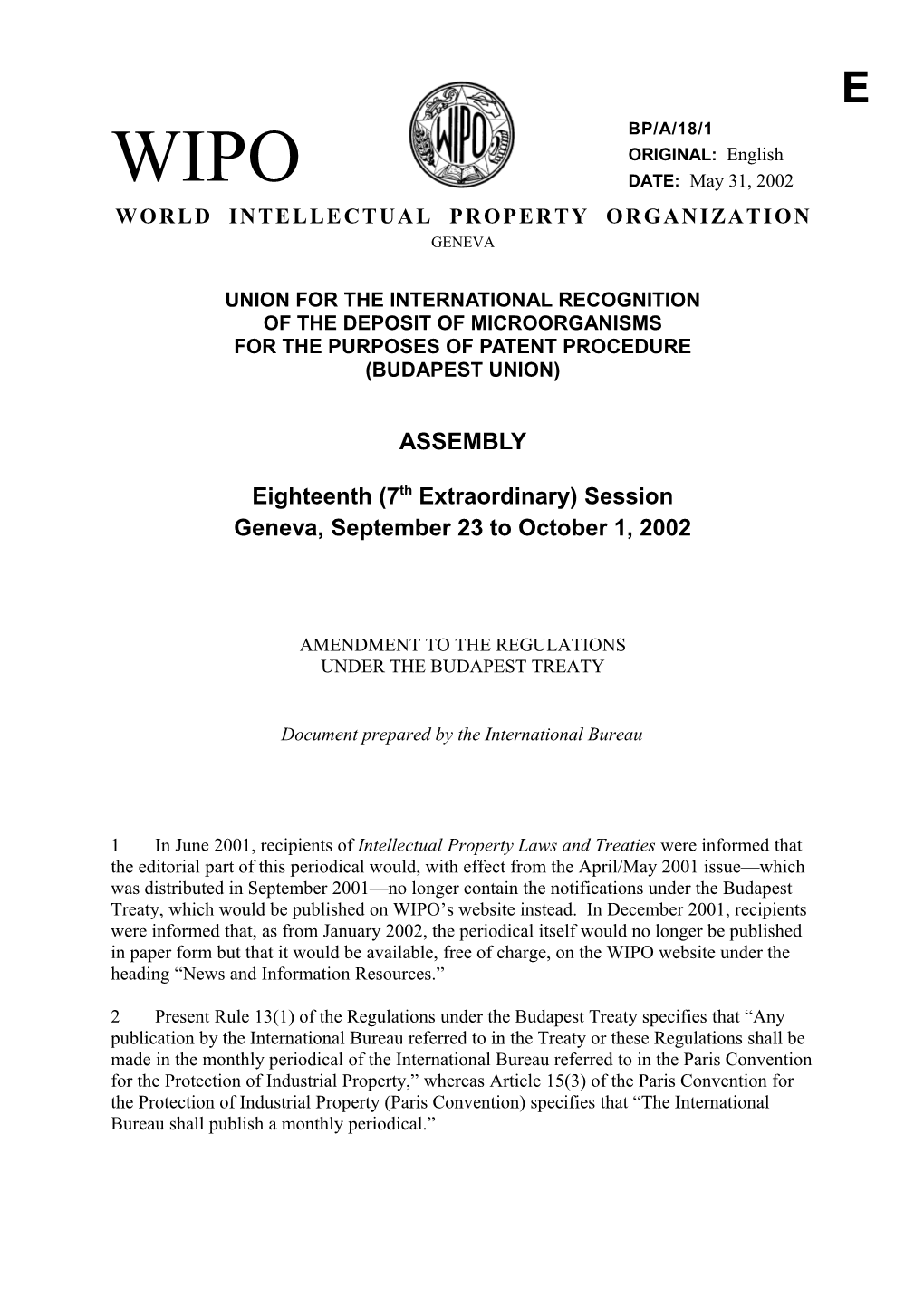 BP/A/18/1: Amendment to the Regulations Under the Budapest Treaty (Annex 1)