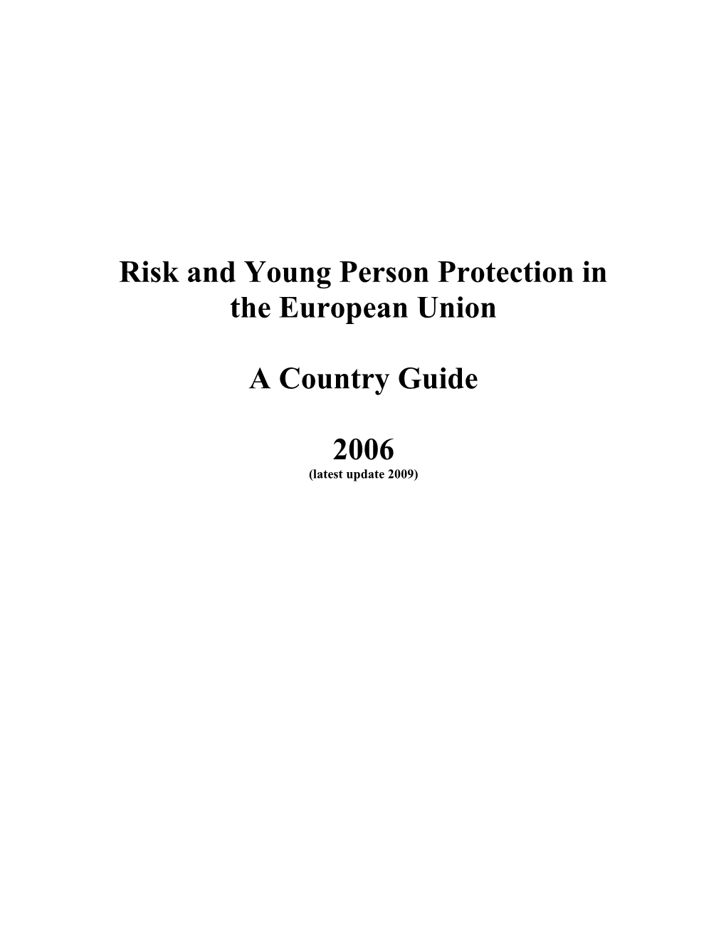 Risk & Young Person Protection in the European Union a Country Guide