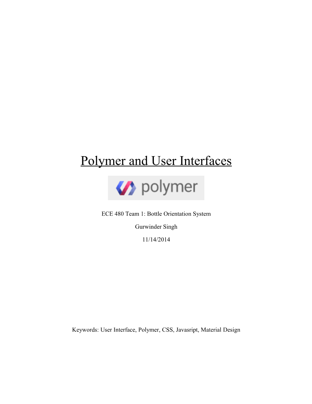 Polymer and User Interfaces