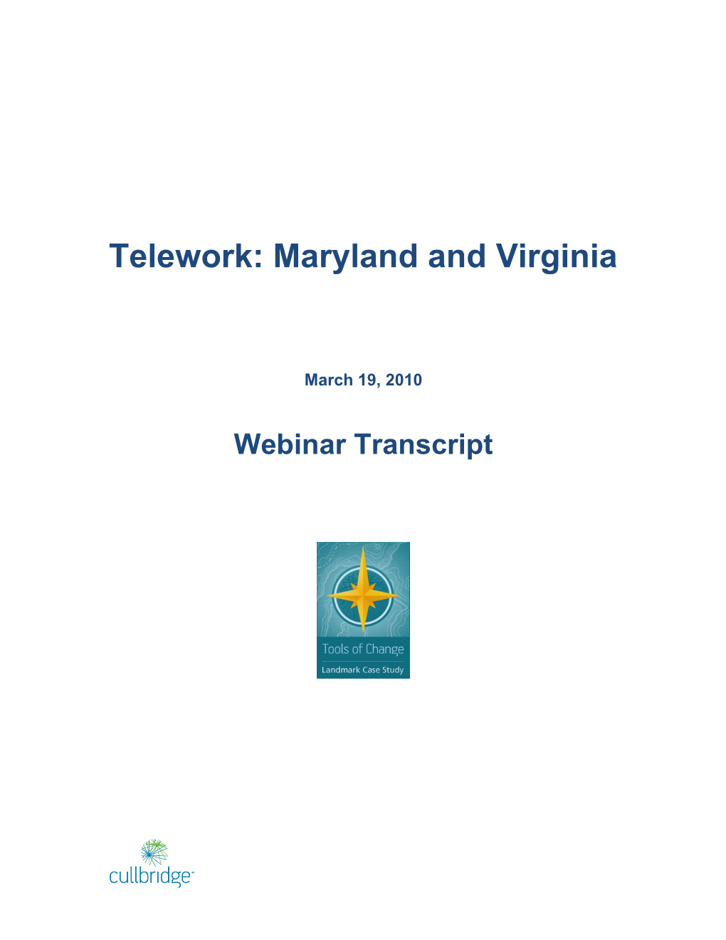 Webinar: Maryland and Virginia Telework Initiatives 1