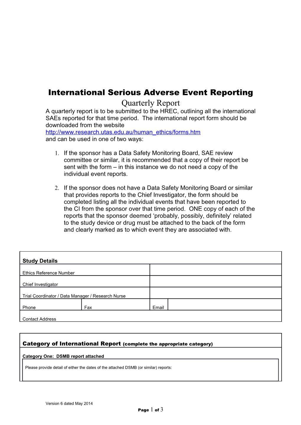 International Serious Adverse Event Reporting