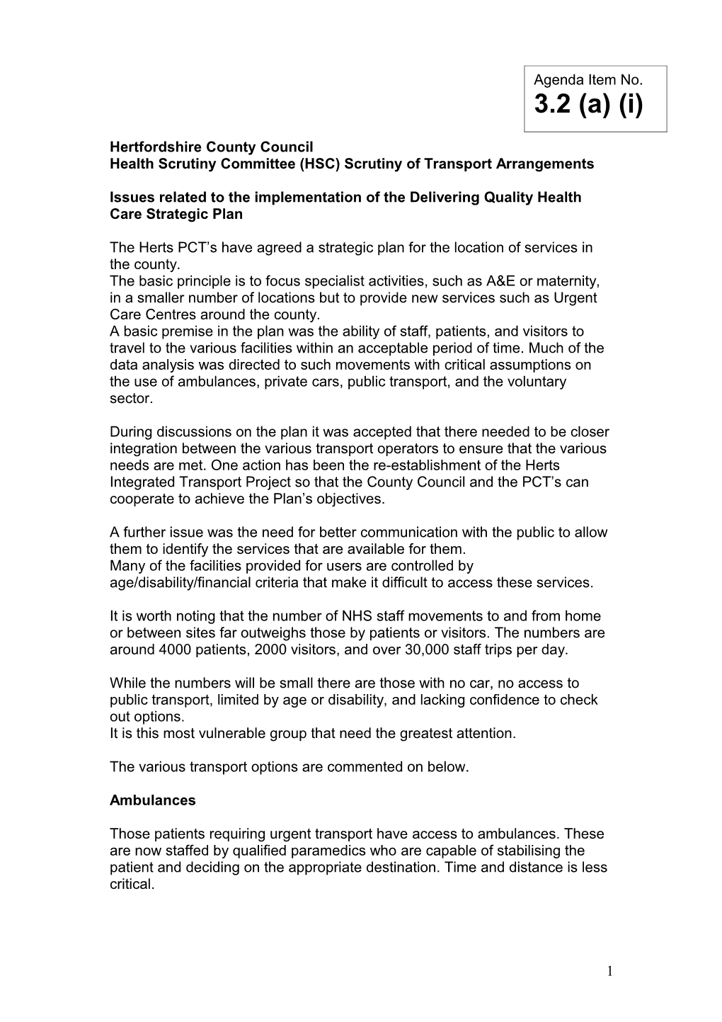 Implementing Delivering Quality Health Care in Herts Topic Group Transport Submission