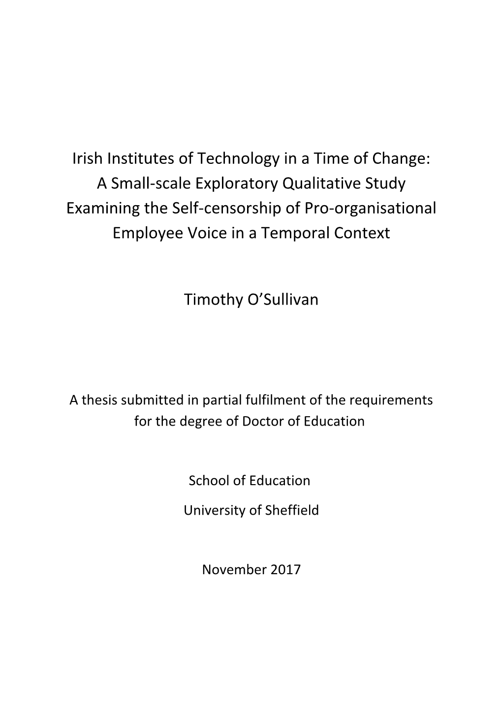 A Thesis Submitted in Partial Fulfilment of the Requirements for the Degree of Doctor Of