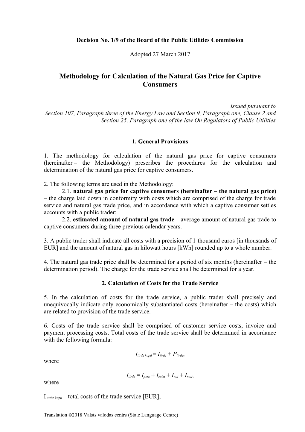 Methodology for Calculation of the Natural Gas Price for Captive Consumers
