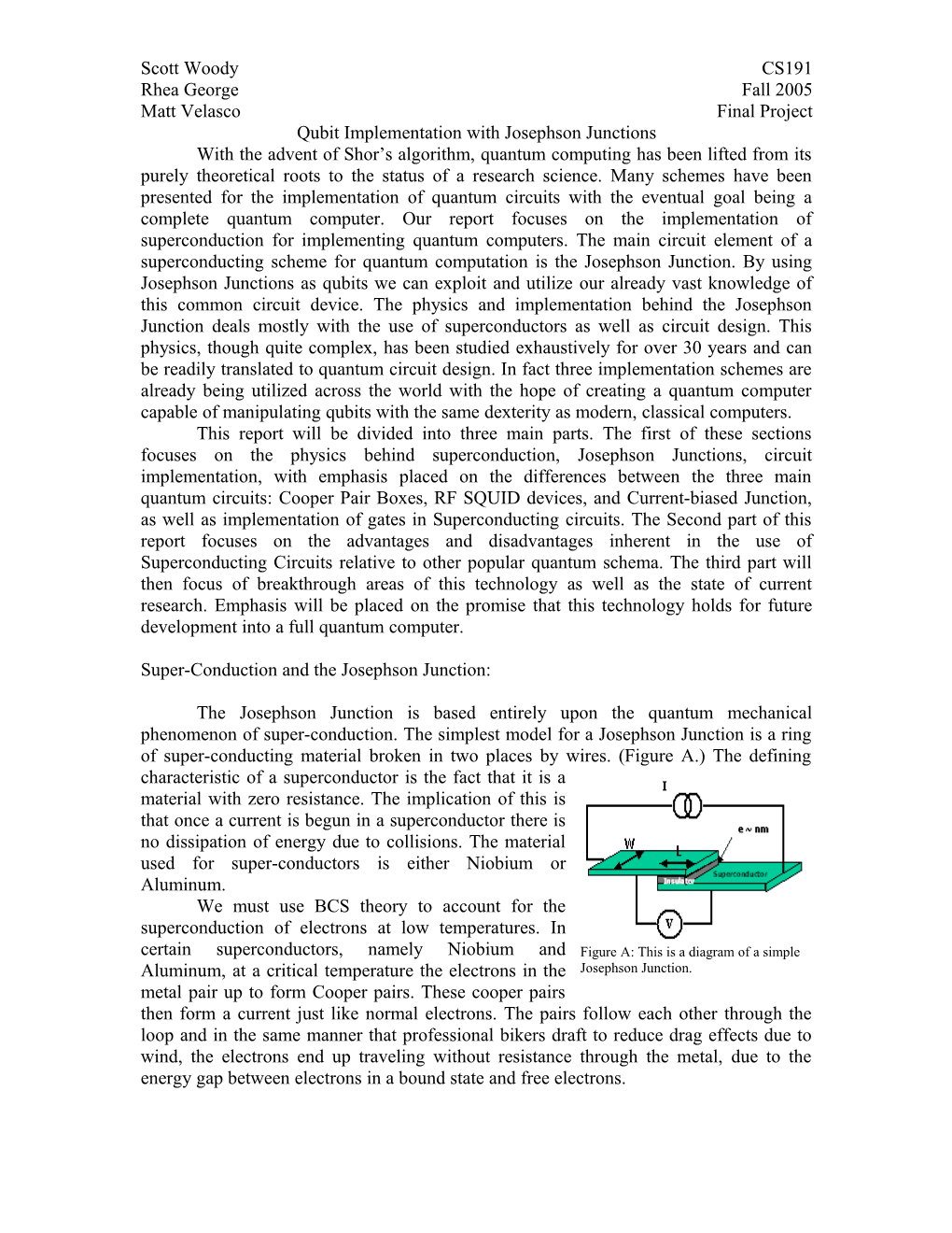 Qubit Implementation with Josephson Junctions