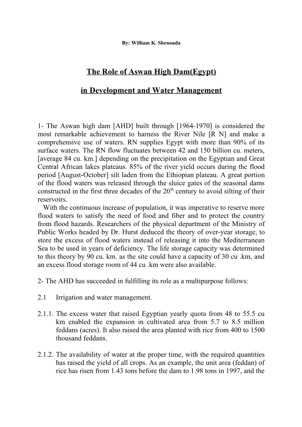 The Aswan High Dam AHD Built Through 1964-1970 Is Considered the Most Remarkable Achievement