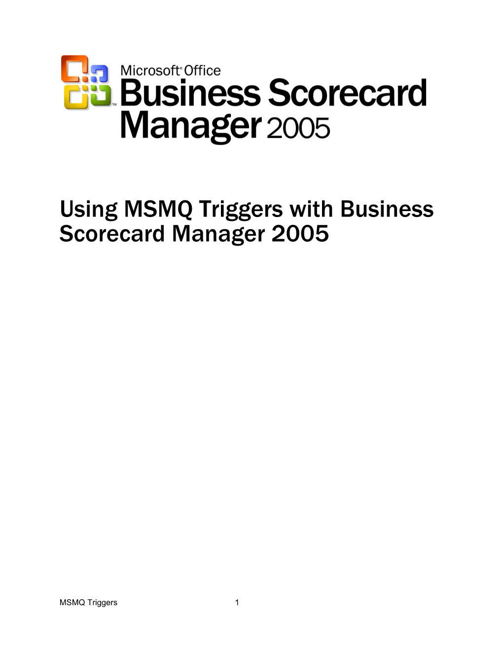 Using MSMQ with Business Scorecard Manager White Paper