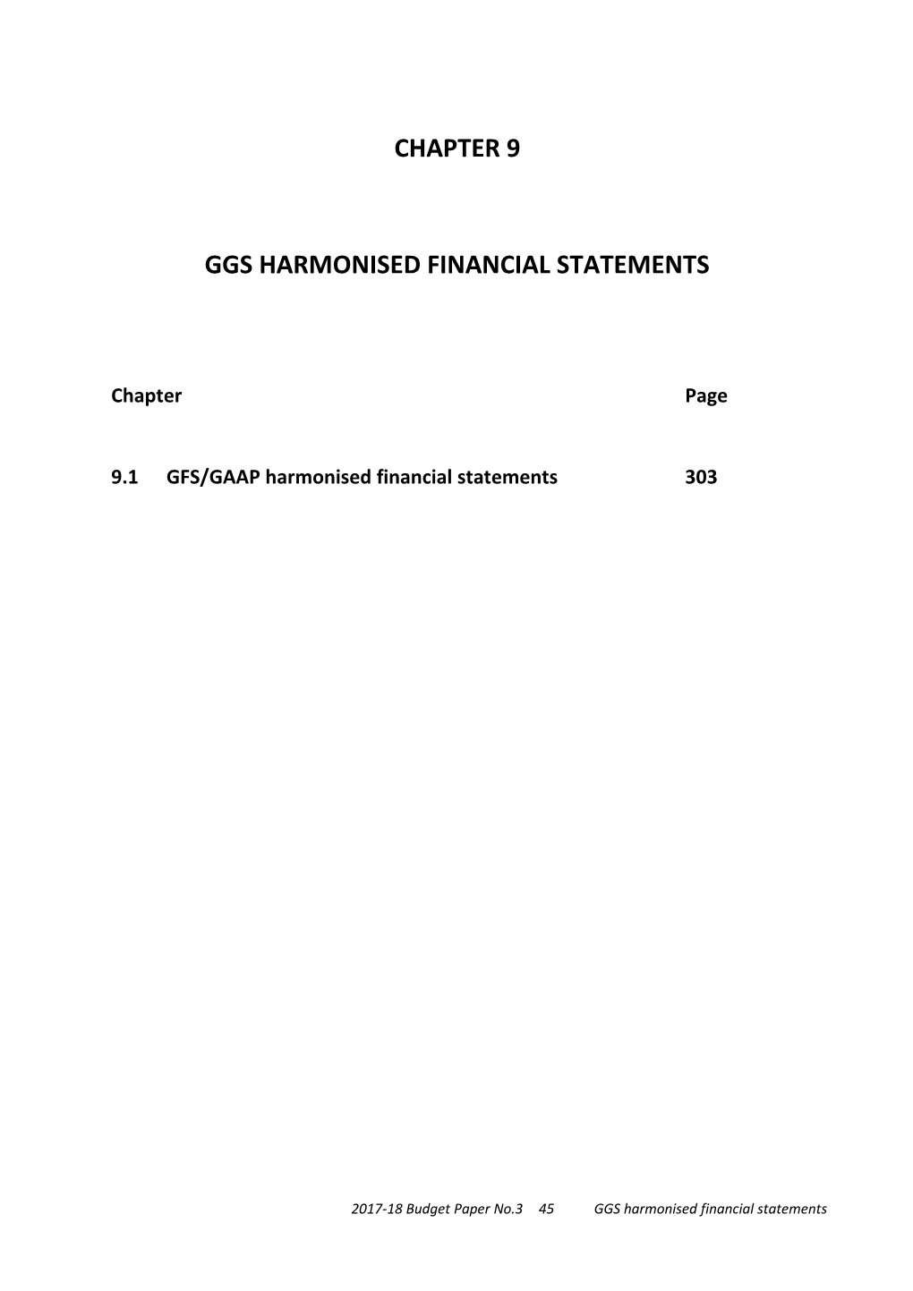 2017-18 Budget Chapter 9 GGS Harmonised Financial Statements