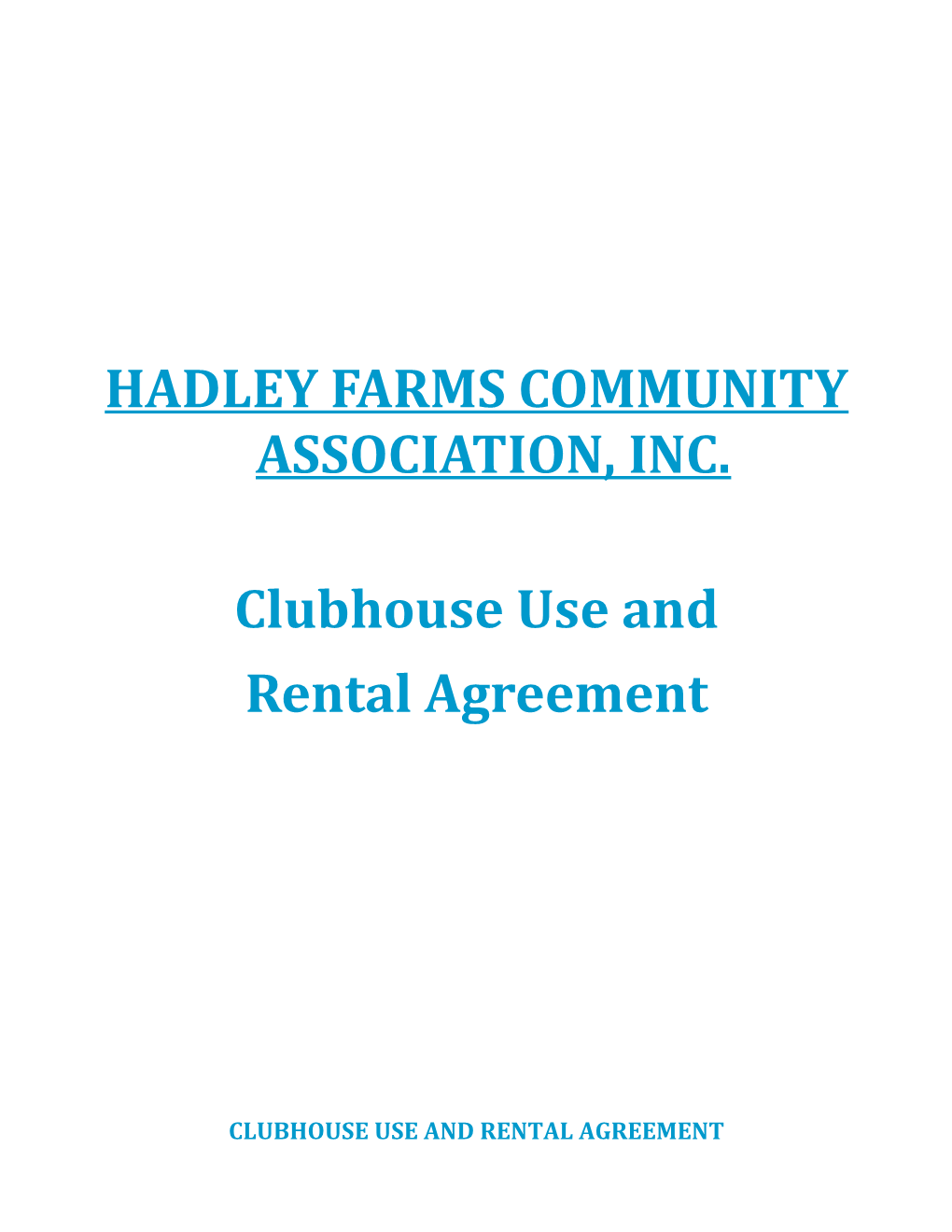 Hadley Farms Community Association, Inc