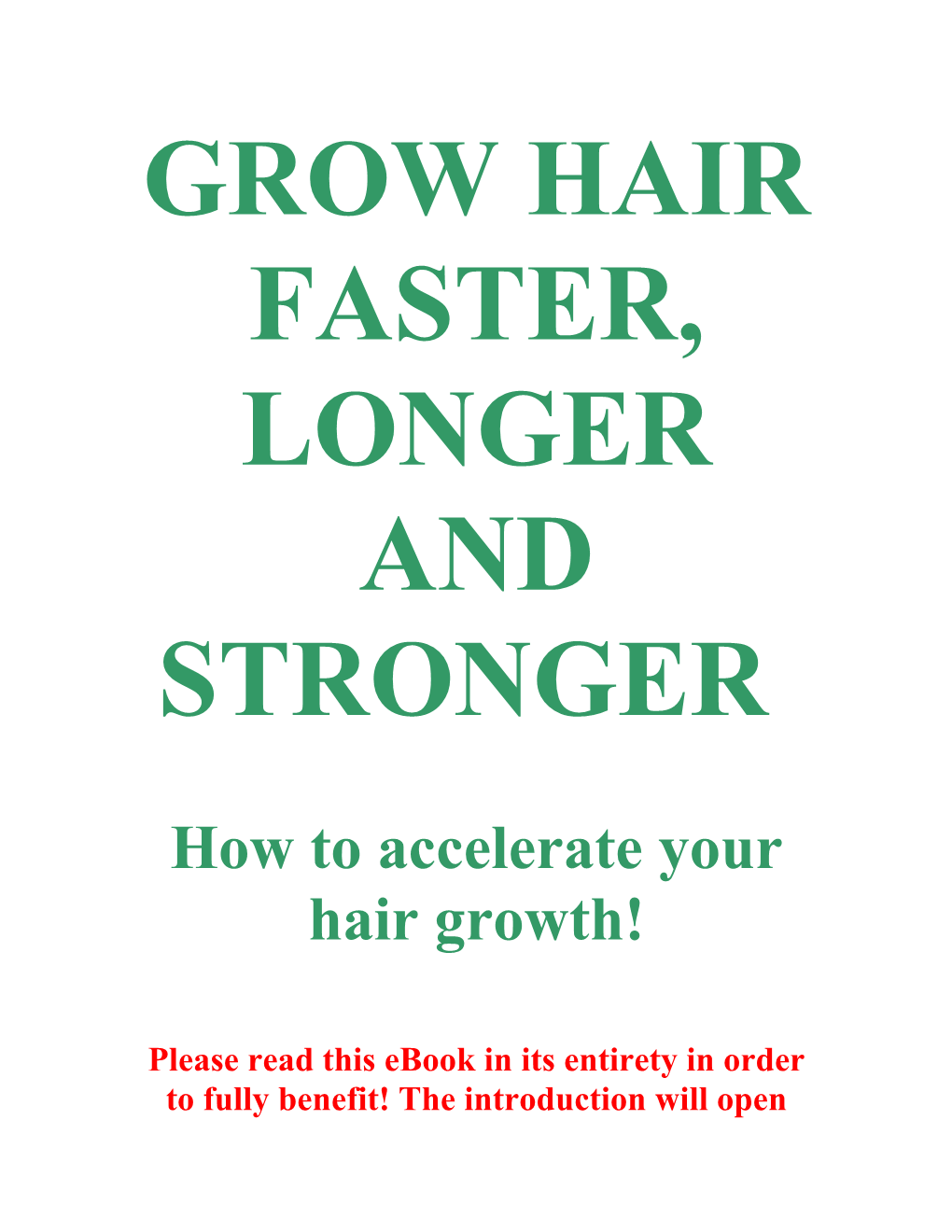 Grow Hair Faster, Longer and Stronger