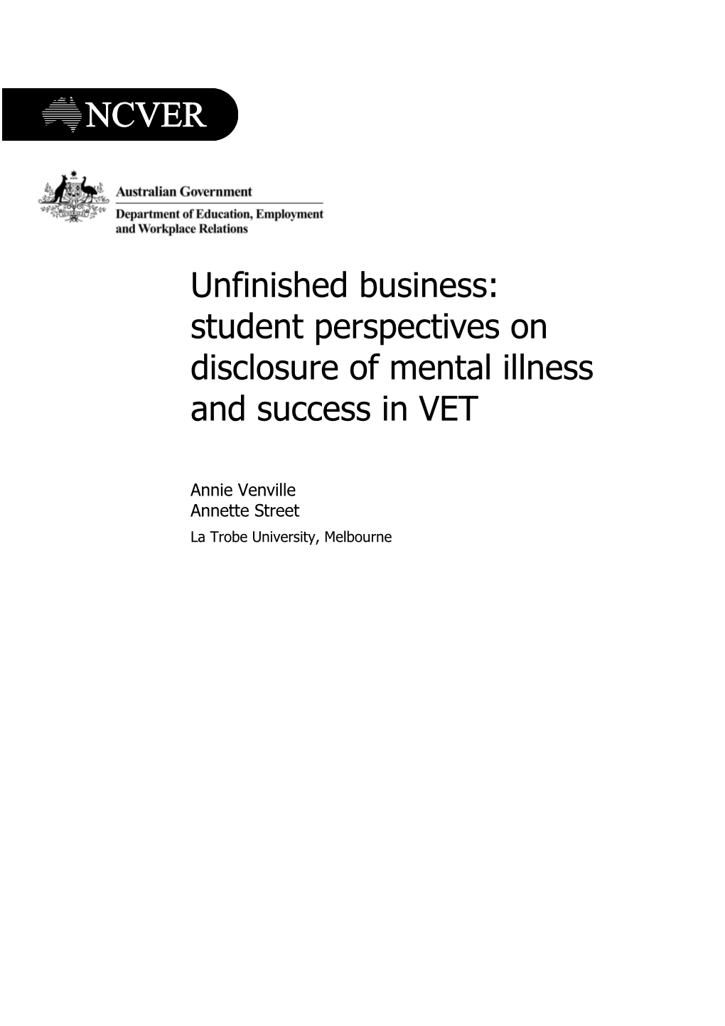 Unfinished Business: Student Perspectives on Disclosure of Mental Illness and Success in VET