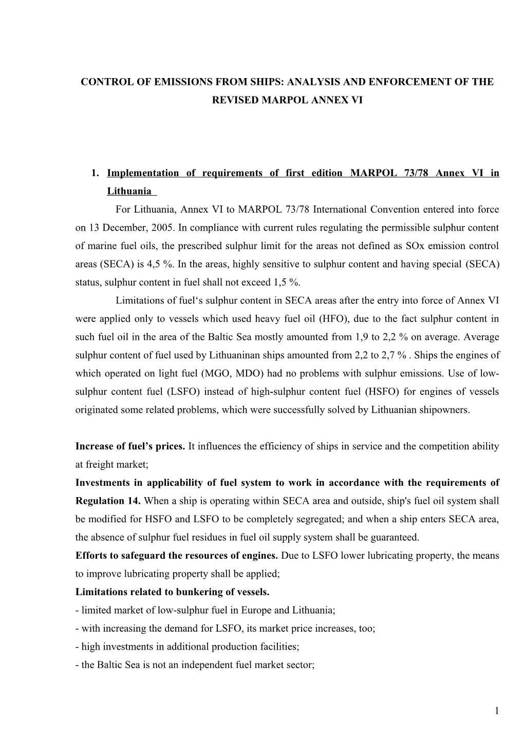 Control of Emissions from Ships: Analysis and Enforcement of the Revised Marpol Annex Vi