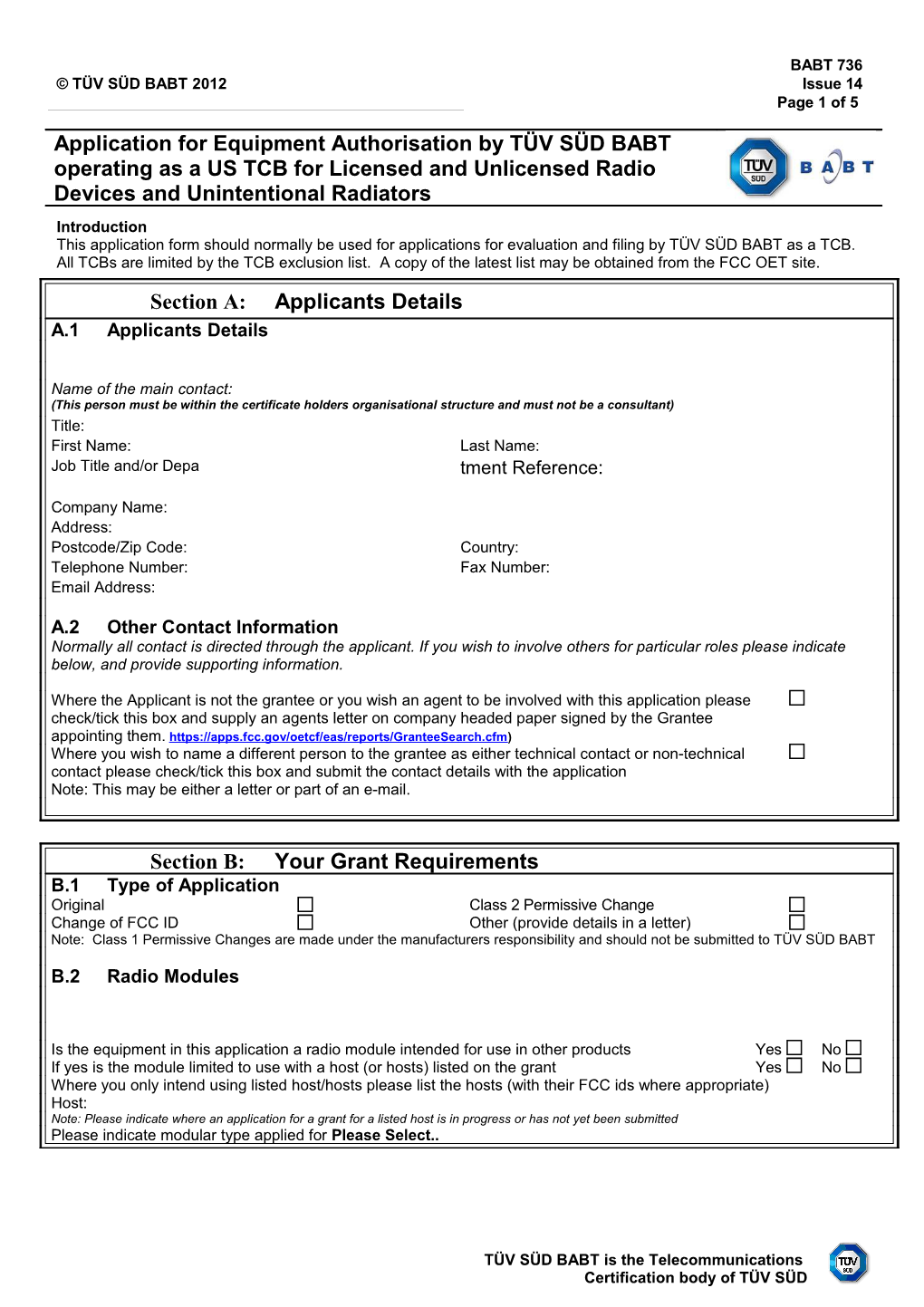 Application for Equipment Authorisation by TÜV SÜD BABT Operating As a US TCB for Licensed