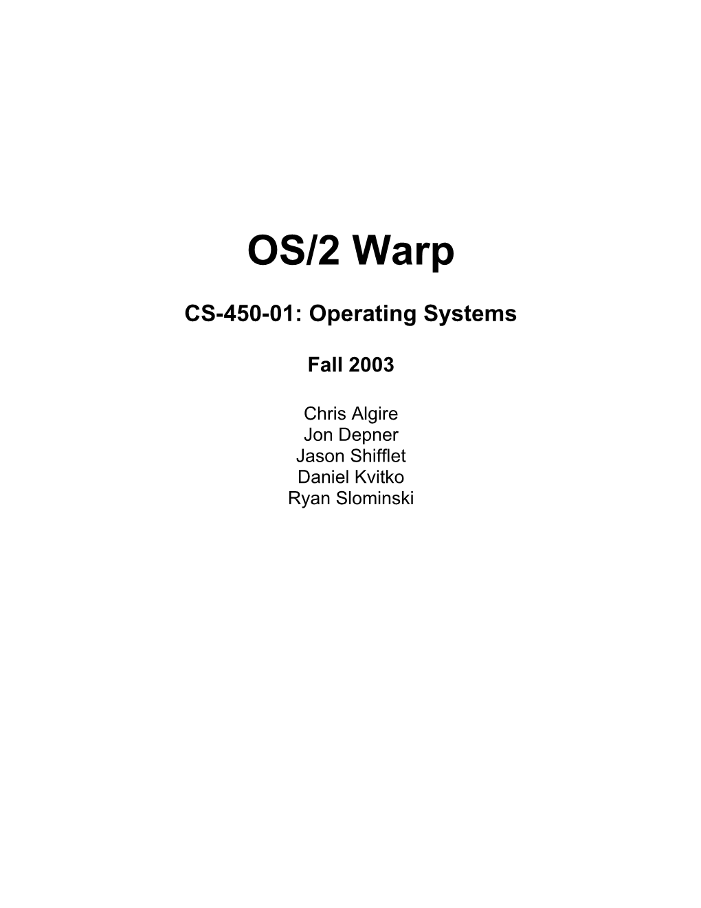 CS-450-01: Operating Systems