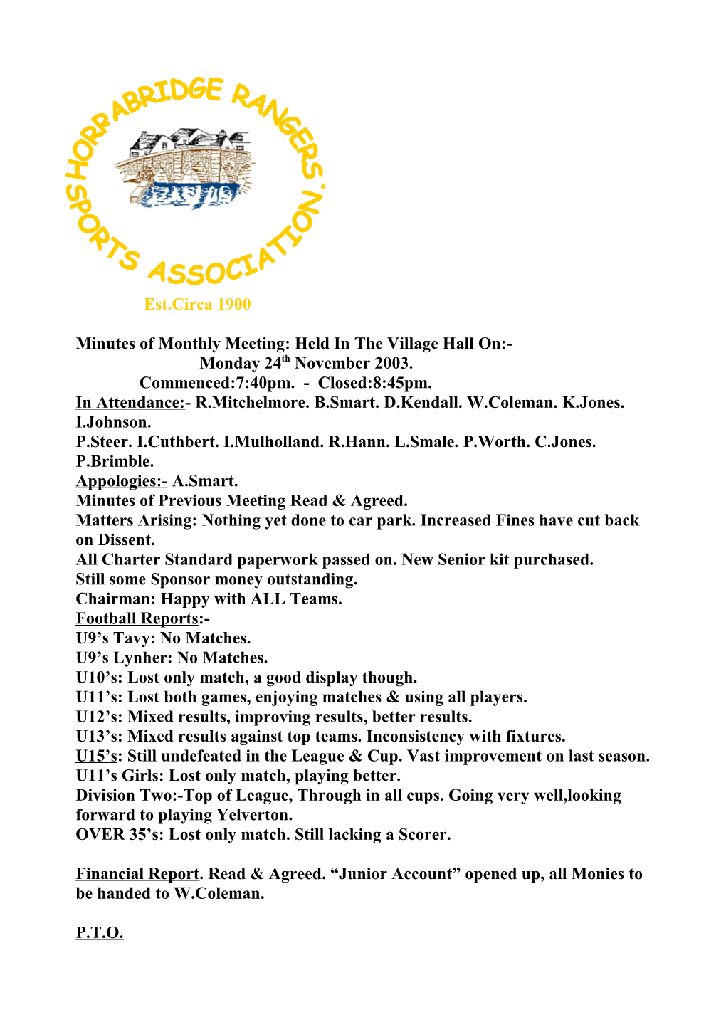 Minutes of Monthly Meeting: Held in the Village Hall On