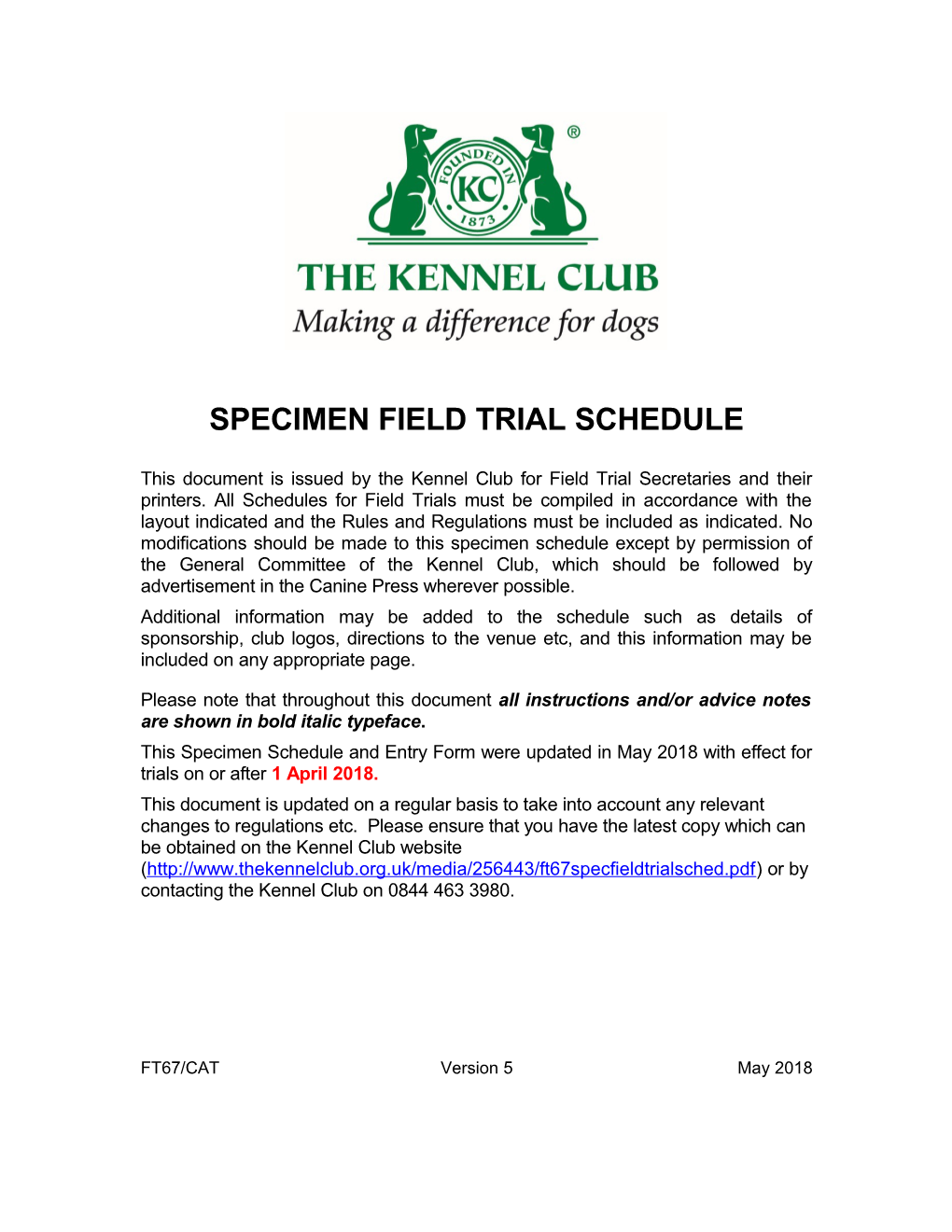 Specimen Field Trial Schedule