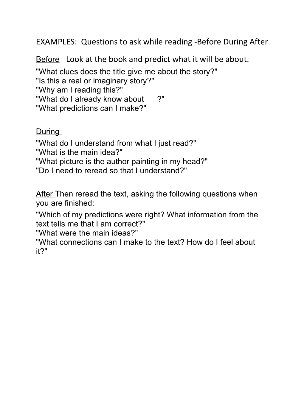 EXAMPLES: Questions to Ask While Reading -Before During After