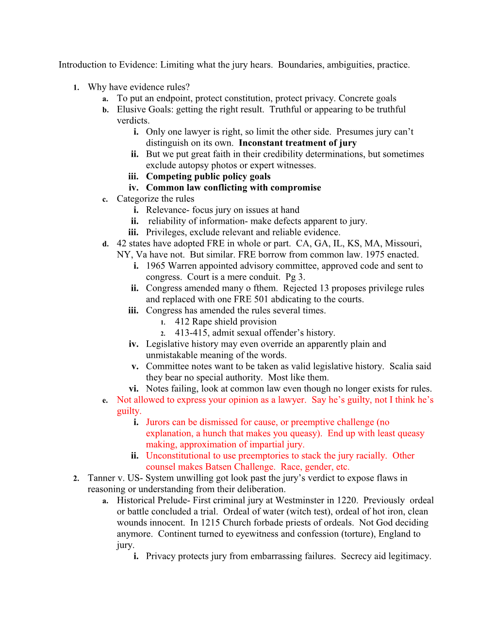 Introduction to Evidence: Limiting What the Jury Hears. Boundaries, Ambiguities, Practice