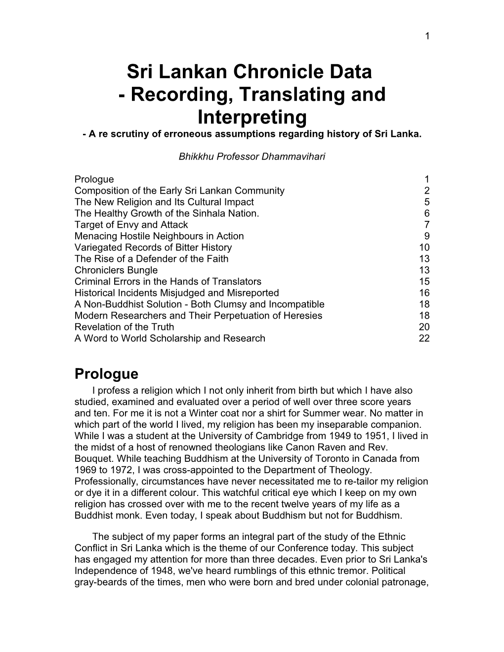 Sri Lankan Chronicle Data - Recording, Translating and Interpreting, - a Re Scrutiny Of