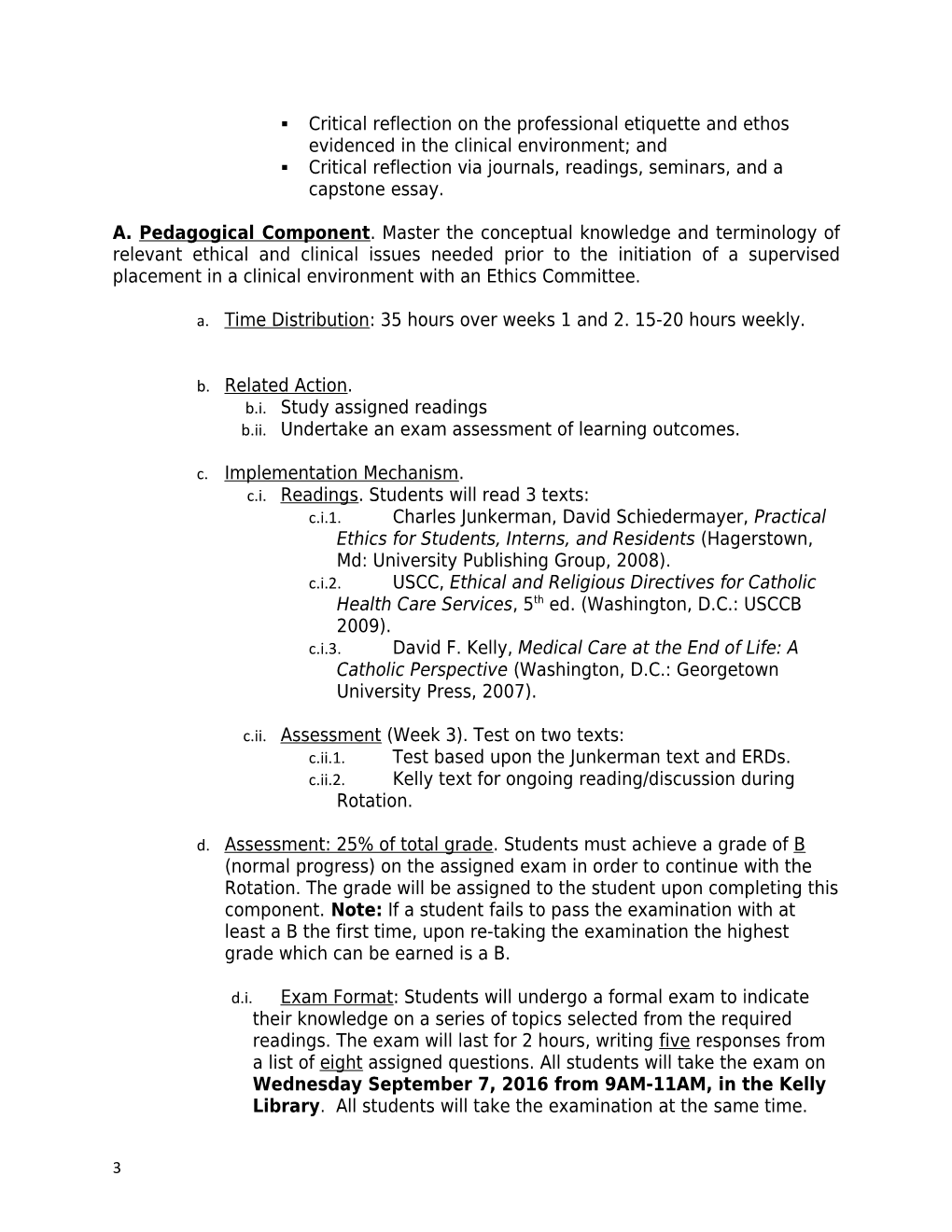 Revised (6/17/09) Syllabus, HCE646-91, Clinical Healthcare Ethics