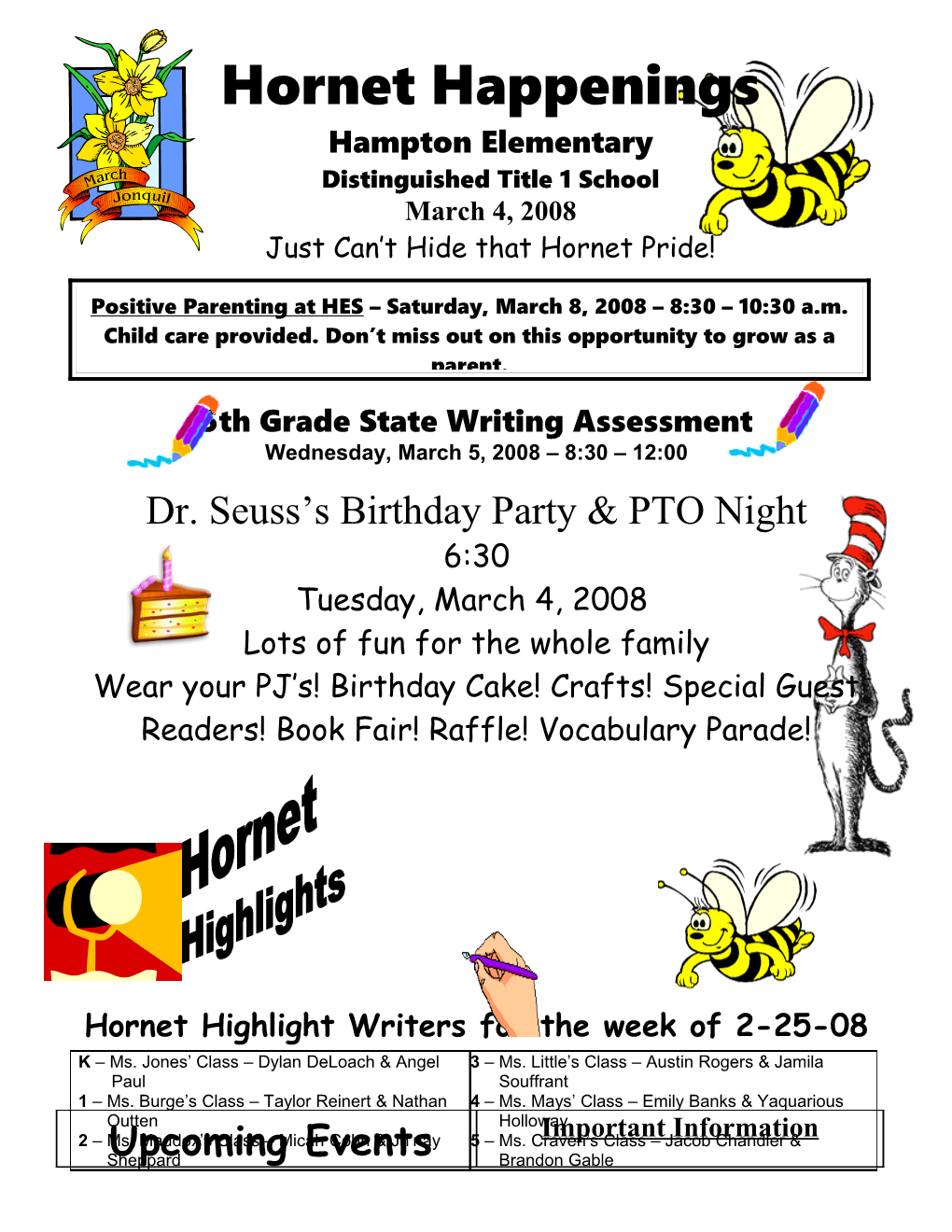 Hornet Highlight Writers for the Week of 2-25-08