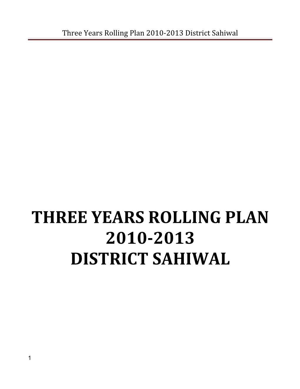 Three Years Rolling Plan 2010-2013 District Sahiwal