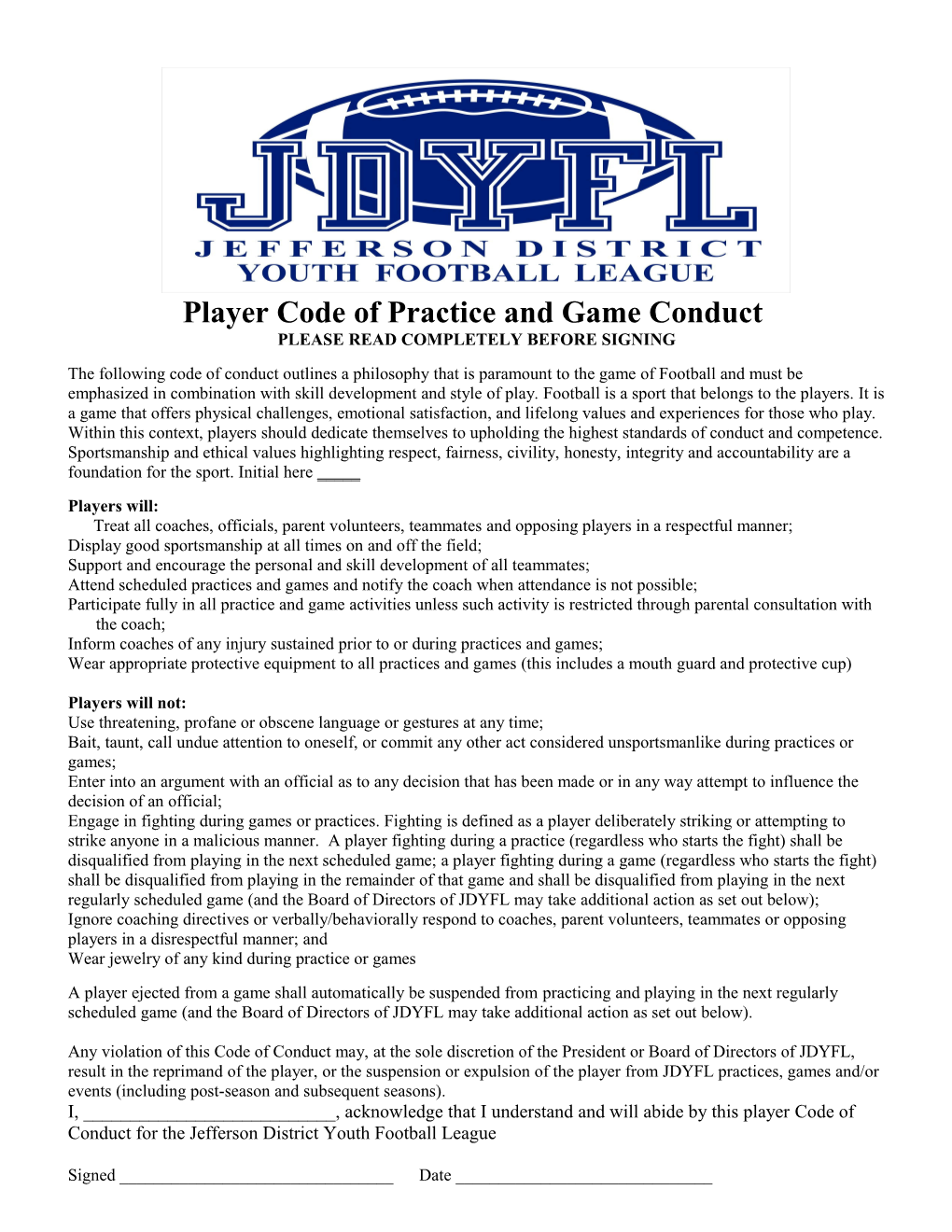 Player Code of Practice and Game Conduct PLEASE READ COMPLETELY BEFORE SIGNING