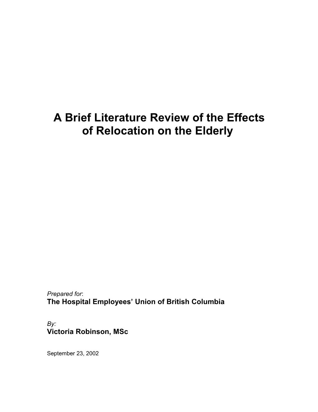 A Brief Literature Review of the Effects of Relocation on the Elderly
