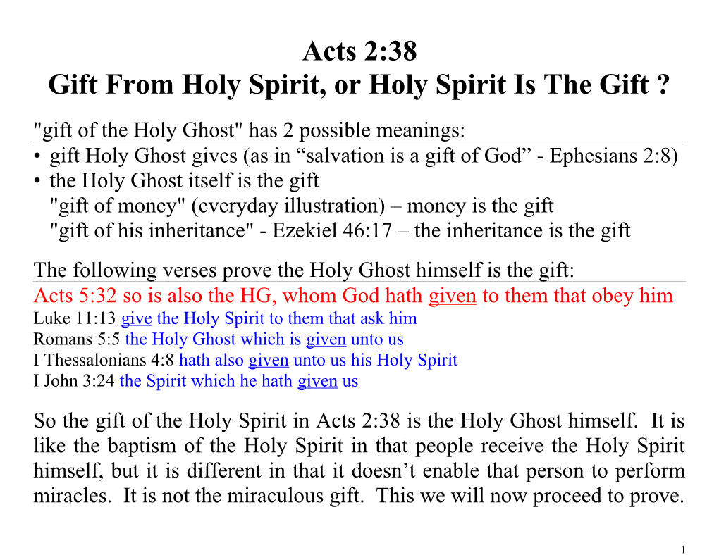 Gift from Holy Spirit, Or Holy Spirit Is the Gift ?