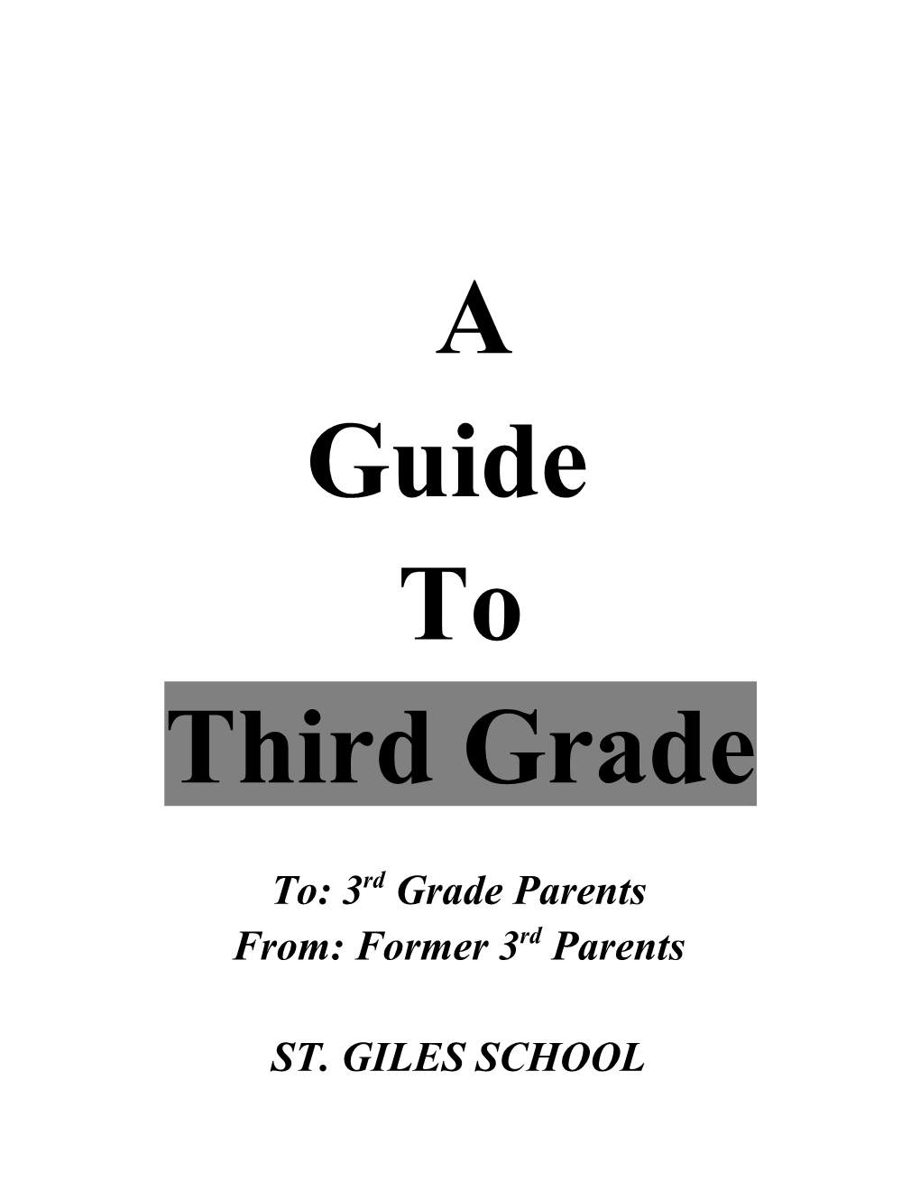 To: 3Rd Grade Parents
