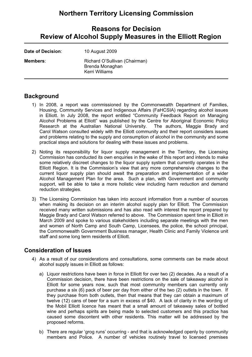 Reasons for Decisionreview of Alcohol Supply Measures in the Elliott Region